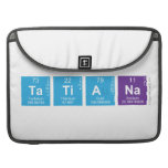 Tatiana  MacBook Pro Sleeves