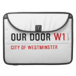 OUR DOOR  MacBook Pro Sleeves