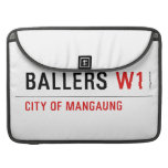 Ballers  MacBook Pro Sleeves