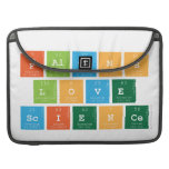 Falcons
 love
 Science  MacBook Pro Sleeves