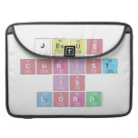 Jesus
 Christ
 Is
 Lord  MacBook Pro Sleeves
