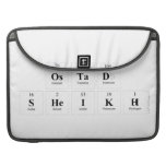 Ostad
 Sheikh  MacBook Pro Sleeves