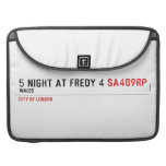 5 night at fredy 4  MacBook Pro Sleeves