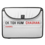 ek toh hum   MacBook Pro Sleeves