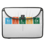 Science
   MacBook Pro Sleeves