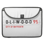 O-L-I-W-O-O-D  MacBook Pro Sleeves