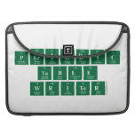 Periodic
 Table
 Writer  MacBook Pro Sleeves