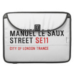 Manuel le Saux Street  MacBook Pro Sleeves