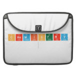 chemistry
   MacBook Pro Sleeves