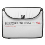 the hammer and sickle  MacBook Pro Sleeves