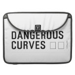 DANGEROUS  CURVES 😉  MacBook Pro Sleeves