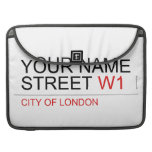 Your Name Street  MacBook Pro Sleeves