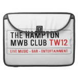 the Hampton  MWB Club  MacBook Pro Sleeves