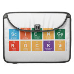 SCIENCE
 ROCKS  MacBook Pro Sleeves
