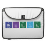 Believe   MacBook Pro Sleeves