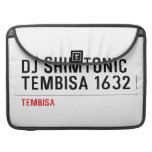 DJ SHIMTONIC TEMBISA 1632  MacBook Pro Sleeves