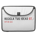 RECICLA TUS IDEAS  MacBook Pro Sleeves