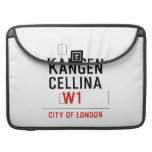    KANGEN CELLINA     MacBook Pro Sleeves