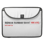 Ridwan Rahman Rahat  MacBook Pro Sleeves