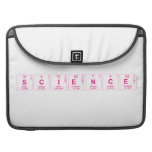 S|cienc|e  MacBook Pro Sleeves