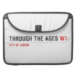 Through the ages  MacBook Pro Sleeves