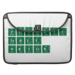Periodic
 Table
 Writer  MacBook Pro Sleeves