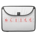 Beloved  MacBook Pro Sleeves