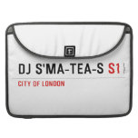 dj s'ma-tea-s  MacBook Pro Sleeves