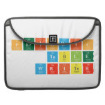 Periodic
 Table
 Writer  MacBook Pro Sleeves
