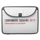 Lorrimore Square  MacBook Pro Sleeves