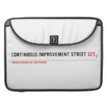 Continuous Improvement Street  MacBook Pro Sleeves