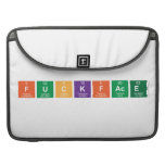 Fuckface  MacBook Pro Sleeves
