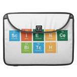 science
 bitch  MacBook Pro Sleeves