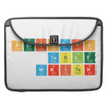 Periodic
 Table
 Writer  MacBook Pro Sleeves