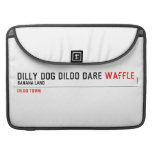 dilly dog dildo dare  MacBook Pro Sleeves