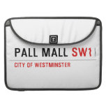 Pall Mall  MacBook Pro Sleeves