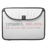 istanbul  MacBook Pro Sleeves