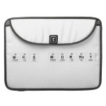 Mrs Murray  MacBook Pro Sleeves