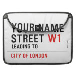 Your Name Street  MacBook Pro Sleeves