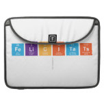 FELICITATS
   MacBook Pro Sleeves
