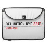 DEF:INITION NYE  MacBook Pro Sleeves