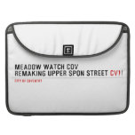 MEADOW WATCH COV remaking Upper Spon Street  MacBook Pro Sleeves