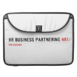 HR Business Partnering  MacBook Pro Sleeves
