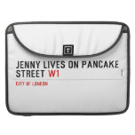 Jenny lives on pancake Street  MacBook Pro Sleeves