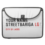 Your Name StreetBariga  MacBook Pro Sleeves