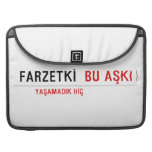 FARZETKİ   MacBook Pro Sleeves