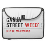 Ganja Street  MacBook Pro Sleeves