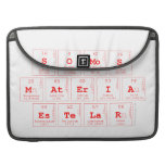 somos
 materia
 estelar  MacBook Pro Sleeves