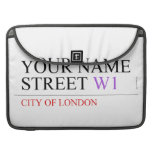 Your Name Street  MacBook Pro Sleeves
