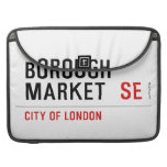 Borough  Market   MacBook Pro Sleeves